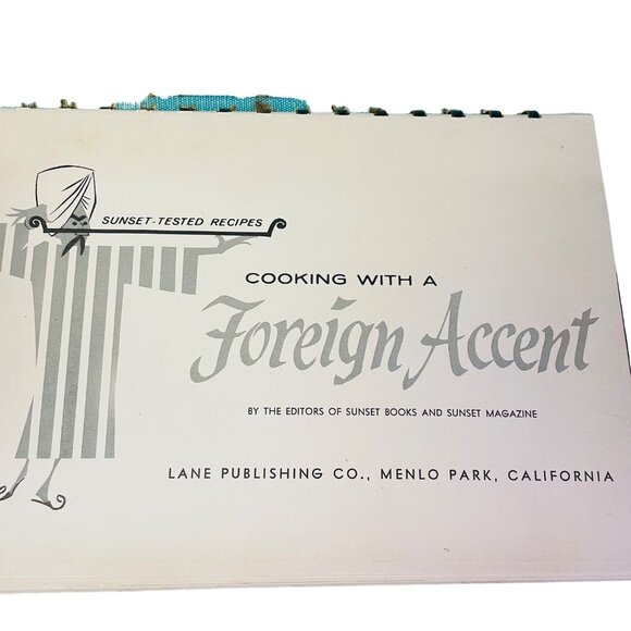 Cooking With A Foreign Accent Sunset-Tested Recipes - Picture 4 of 8